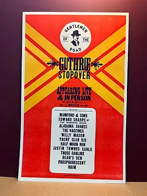 Gentlemen Of The Road 13’ Guthrie Stopover Mumford/Sons HATCH SHOW PRiNt POsTER • $199.99