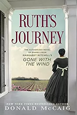 Ruth's Journey : The Authorized Novel Of Mammy From Margaret Mitc • $12.94