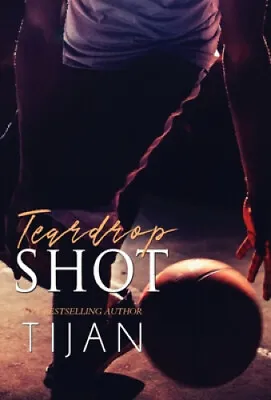 $47.22 • Buy Teardrop Shot (Hardcover) By Tijan