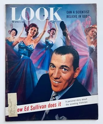 VTG Look Magazine April 5 1955 Vol 19 No. 7 Ed Sullivan And Proud Papa • $17.95