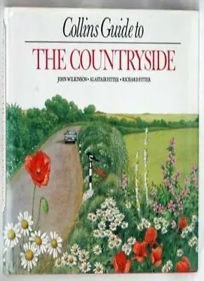 COLLINS GUIDE TO THE COUNTRYSIDE By JOHN; RICHARD FITTER & ALASTAIR FITTER • £3.48