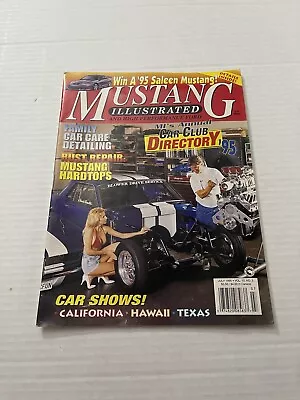 Mustang Illustrated July 1995 Vol 10 No 3 MIs Annual Car Club Directory 1995 • $10.39