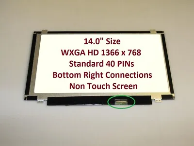 $100 • Buy ASUS X401A LAPTOP LED LCD Screen N140BGE-L42 REV.A4 14.0  WXGA HD Bottom Right