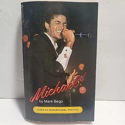 “Michael!” By Mark Bego 1984 Paperback Michael Jackson Book Biography • $5.89