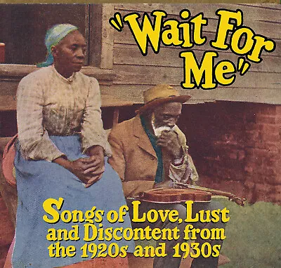  Wait For Me  3cd Comp R. Crumb Cover Graphics Charlie Patton Memphis Minnie • $24.99