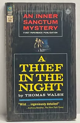 A Thief In The Night By Thomas Walsh 1965 Award 1st PB Inner Sanctum Mystery • $14.99