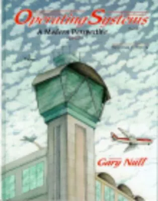 Operating Systems : A Modern Perspective Hardcover Gary Nutt • $7.26