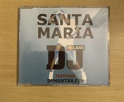 Dj Milano Ft Samantha Fox * Santa Maria • £3.50