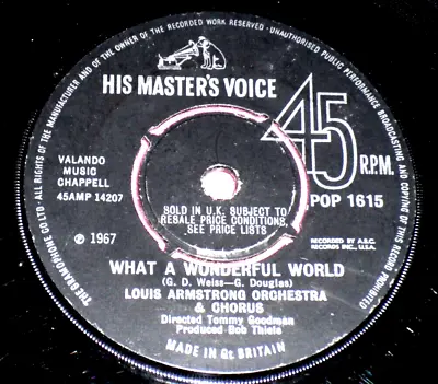 (7 ) LOUIS ARMSTRONG -- What A Wonderful World / Cabaret - HMV POP 1615 • £8.35