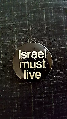 Israel Must Live Pin-back Button Pin  Vintage 1960's Solid  • $5.74