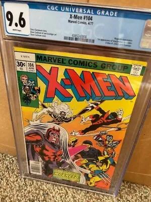 X-MEN 104  CGC 9.6 NM+ White Pages!  1977  Magneto Returns! 1st Starjammers! • $289