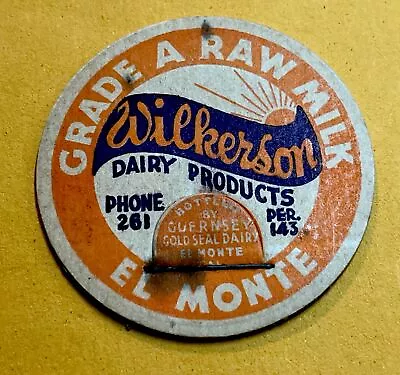 Wilkerson Dairy Products. El Monte California. • $10