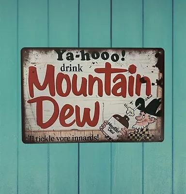 Mountain Dew Vintage Style Tin Metal Bar Sign Poster Man Cave Collectible New • $9.99