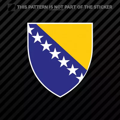 Bosnian Coat Of Arms Sticker Vinyl Bosnia And Herzegovina Flag BIH BA • $3.99