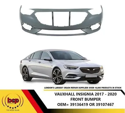 Vauxhall Insignia 2017 – 2020 Front Bumper No Parking Sensors Oem Qulaity • £249.99