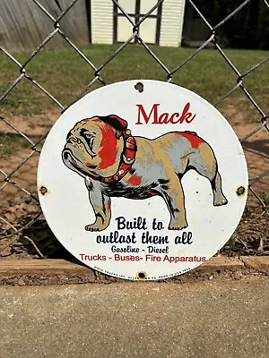 Vintage Porcelain Mack Trucks Biult To Outlast Them All Gas And Oil Sign • $22