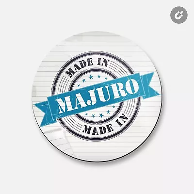 Made In Majuro Grunge Paper Travel | 4'' X 4'' Round Decorative Magnet • $5.80