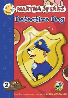 Martha Speaks: Detective Dog (Chapter Book) - Paperback - ACCEPTABLE • $3.73