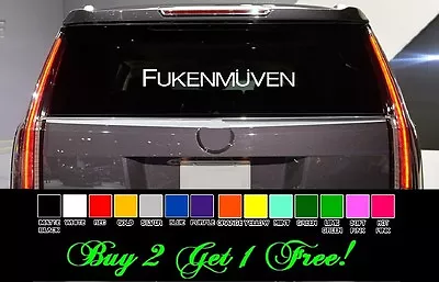 $9.95 • Buy Fukenmuven 24  Vinyl Sticker Decal Car Truck Bus VW Volkswagen Audi Euro Bmw Edm