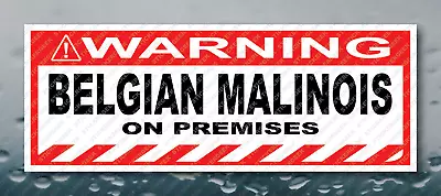 Warning Bumper Sticker BELGIAN MALINOIS ON PREMISES Prank Gag Joke Decal • $9.95