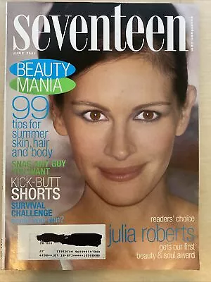 JULIA ROBERTS June 2001 SEVENTEEN Magazine • $6.99