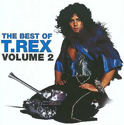 T.Rex : The Very Best Of T.Rex: Vol. 2 - Volume 2 CD (2006) Fast And FREE P & P • £2.87