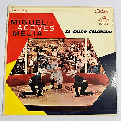 MIGUEL ACEVES MEJIA El Gallo Colorado - Latin Ranchera Vinyl LP • $9.99