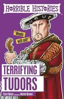 Horrible Histories: Terrifying Tudors By Terry Deary (Paperback) Amazing Value • £2.79