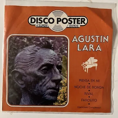 Agustin Lara Su Piano Y Ritmos -disco Poster 4 Exitos- Mexican 7” Ep Ps Boleros • $5.99