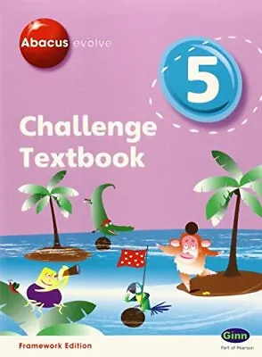 Abacus Evolve Challenge Year 5 Textbook By Jon Kurta Carol Richardson • £2.74