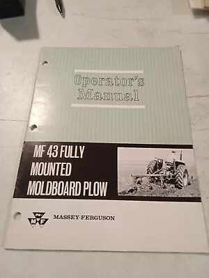 1965  Massey Ferguson Mf 43 Fully Mounted Moldboard Plow Operators Manual • $13.95