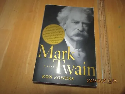 Mark Twain : A Life By Ron Powers (2006 Trade Paperback) • $2