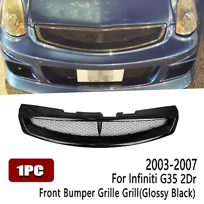 Gloss Black Front Bumper Grille For Infiniti G35 2003-2007 Coupe 2Door ABS • $62.51