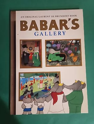 Laurent De Brunhoff - Babar's Gallery - Hb - Includes Large Fold-out Poster • $14.09