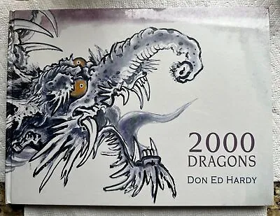 2000 Dragons- Ed Hardy Rare Out Of Print Book Tattoo History Hard To Find Sealed • $111.99