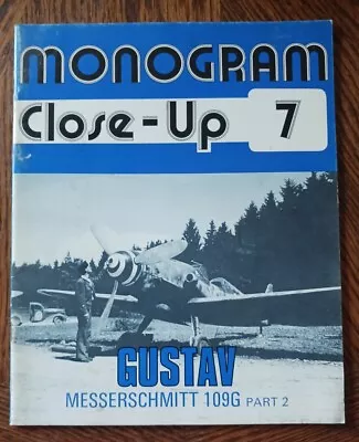 Monogram Close-Up 7 Gustav Messerschmitt 109G Part 2 SC 1976 • $20