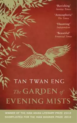 The Garden Of Evening Mists Eng Tan Twan Used; Good Book • £4.94