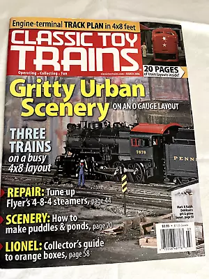 Classic Toy Trains March 2006 • $4.95