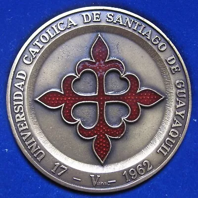 Ecuador - Distinguished Visitor Of Catolic Iniversity Santiago De Guayaquil 1962 • $35