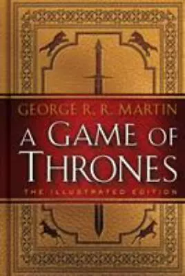 A Game Of Thrones: The Illustrated Edition: A Song Of Ice And Fire (0553808044) • $32.90