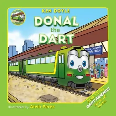 £99.99 • Buy Donal The DART: DART FRIENDS - Book 1, Doyle, Ken