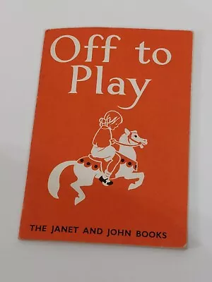 Janet And John Off To Play Vintage Book 1949 James Nisbet & Co • £3.25