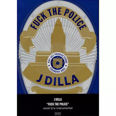 J Dilla - Fuck The Police (Vinyl 7  - 2015 - US - Reissue) • £47.15