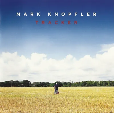 Mark Knopfler Tracker Cd Brand New Factory Sealed Made In Eu Issue Free P&p • £33.60