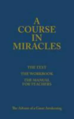 A Course In Miracles [The Text; The Workbook; The Manual For Teachers]  Assorted • $5.38
