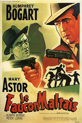 Le Faucon Maltais The Maltese Falcon Humphrey Bogart Vintage Movie Poster • $9.99