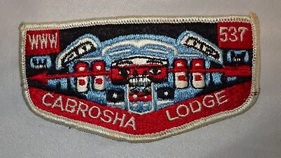 BSA OA Lodge 537 CABROSHA WWW Pocket Flap Patch Boy Scouts America Order Arrow • $4.99