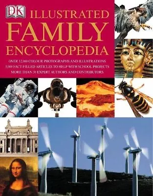 Illustrated Family Encyclopedia (Dk Encyclopedia) By DK Hardback Book The Cheap • £6.49