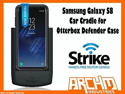 Strike Alpha Car Cradle For Otterbox Defender Case Charge For Samsung Galaxy S8 • $189