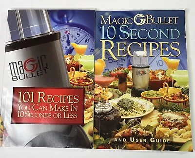 MAGIC BULLET 10 SECOND RECIPES BOOKLET & 101 Magic Bullet Recipes Cookbooks • $9.99